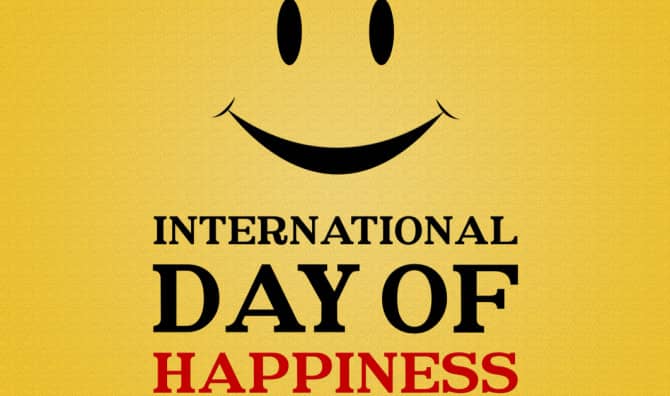 Smile, Today is International Day of Happiness!